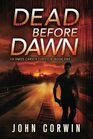 Dead Before Dawn: A Thriller (Amos Carver)