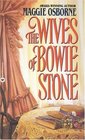 The Wives of Bowie Stone