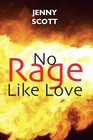 No Rage Like Love