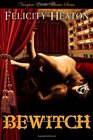 Bewitch Vampire Erotic Theatre Romance Series