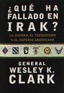 Que Ha Fallado En Irak/winning Modern Wars