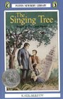 The Singing Tree (Kate and Jancsi, Bk 2)