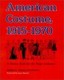 American Costume 19151970 A Source Book for the Stage Costumer