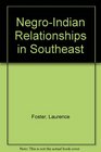 NegroIndian Relationships in Southeast