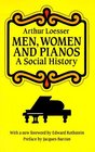 Men Women and Pianos  A Social History