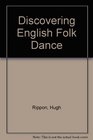 Discovering English Folk Dance
