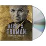 Harry S. Truman: The American Presidents Series: The 33rd President, 1945-1953