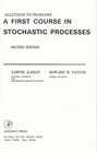 A Solution to Problems in a First Course in Stochastic Processes