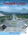 Ancient Lives An Introduction to Archaeology and Prehistory Second Edition