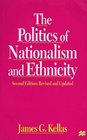 The Politics of Nationalism and Ethnicity
