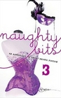Naughty Bits 3 An Anthology of Short Erotic Fiction