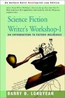 Science Fiction Writer's WorkshopI An Introduction to Fiction Mechanics