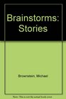 Brainstorms Stories