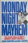 Monday Night Mayhem The Inside Story of ABC's Monday Night Football