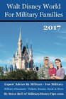 Walt Disney World For Military Families 2017 Expert Advice By Military  For Military