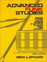 Advanced Funk Studies: Creative Patterns for the Advanced Drummer