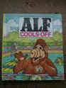 Alf Cools Off