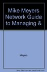 Mike Meyers Network Guide to Managing