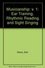 Musicianship Ear Training Rhythmic Reading and Sight Singing