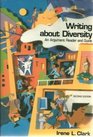 Writing About Diversity An Argument Reader and Guide