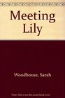 Meeting Lily