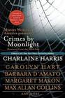 Crimes By Moonlight Mysteries from the Dark Side