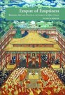 Empire of Emptiness Buddhist Art and Political Authority in Qing China