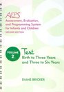 Assessment Evaluation and Programming System Test for Birth to Three Years and Three to Six Years