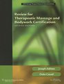 Review for Therapeutic Massage and Bodywork Certification