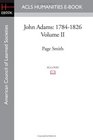 John Adams 17841826   Volume II