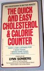 The Quick and Easy Cholesterol and Calorie Counter