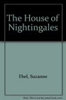 The House of the Nightingales