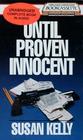 Until Proven Innocent