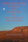 More Treasure Stories and Folklore of the Caballo Mountains