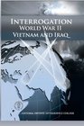 Interrogation World War II Vietnam And Iraq