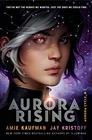 Aurora Rising (Aurora Cycle, Bk 1)