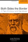 Both Sides the Border A Tale of Hotspur and Glendower