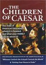 The Children of Caesar: The State of American Education