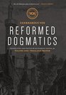 Reformed Dogmatics Theology Proper