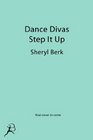 Dance Divas Step It Up