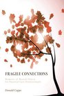 Fragile Connections Memoirs of Mental Illness for Pastoral Care Professionals