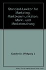 StandardLexikon fur Marketing Marktkommunikation Markt und Mediaforschung