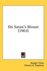 On Satan's Mount