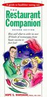 The Restaurant Companion A Guide to Healthier Eating Out