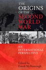 Origins of the Second World War An International Perspective
