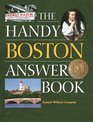 The Handy Boston Answer Book