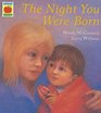 Night You Were Born