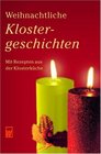 Weihnachtliche Klostergeschichten