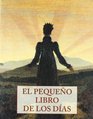 El Pequeno Libro de Los Dias