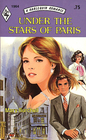 Under the Stars of Paris (Harlequin Romance, No 1964)